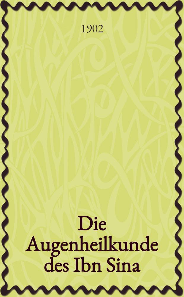 Die Augenheilkunde des Ibn Sina