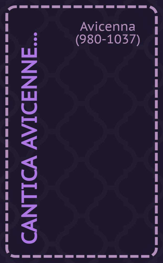 [Cantica Avicenne ...