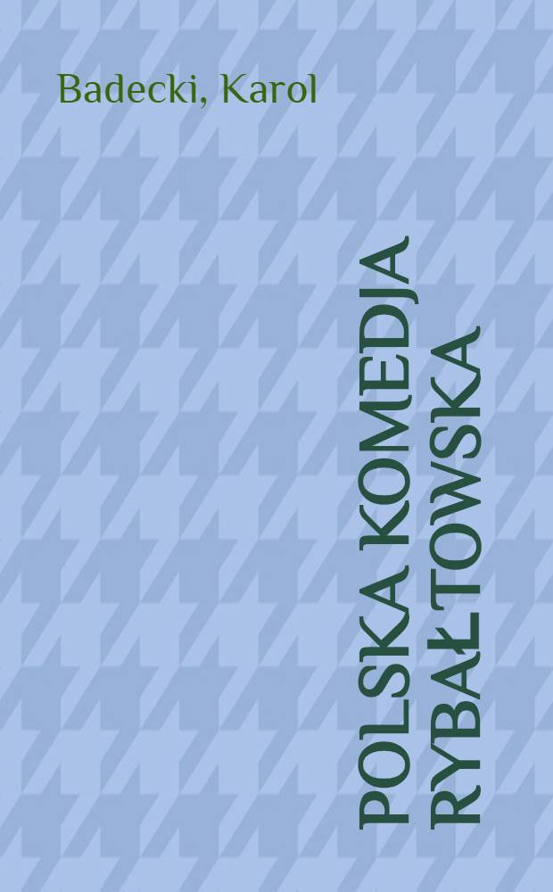 Polska komedja rybałtowska