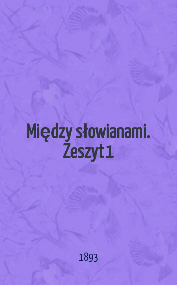 Między słowianami. Zeszyt 1