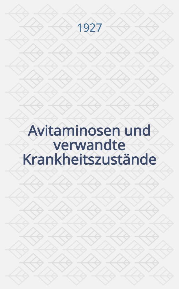 Avitaminosen und verwandte Krankheitszustände
