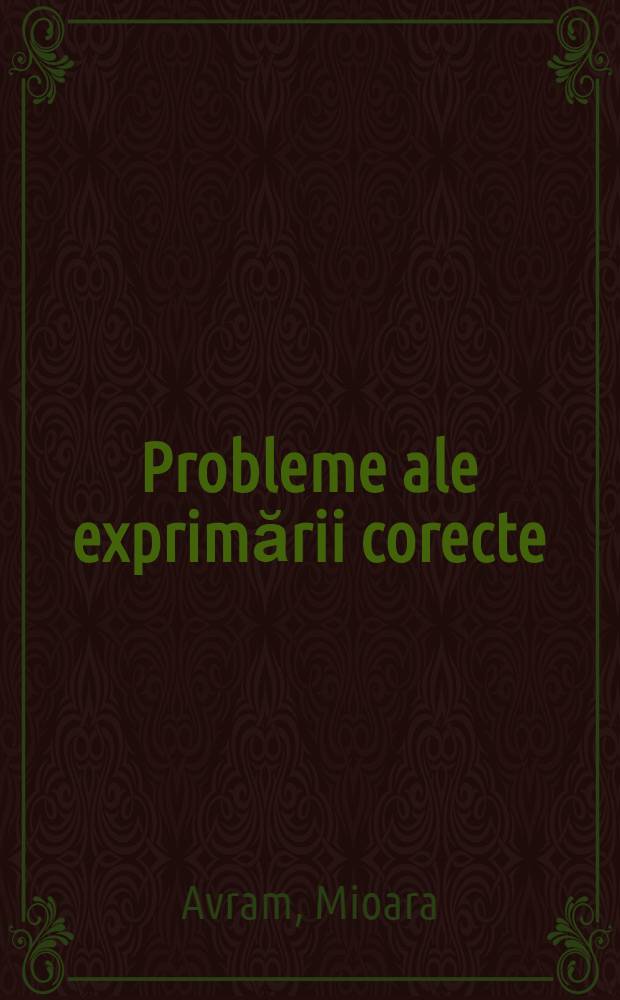 Probleme ale exprimării corecte