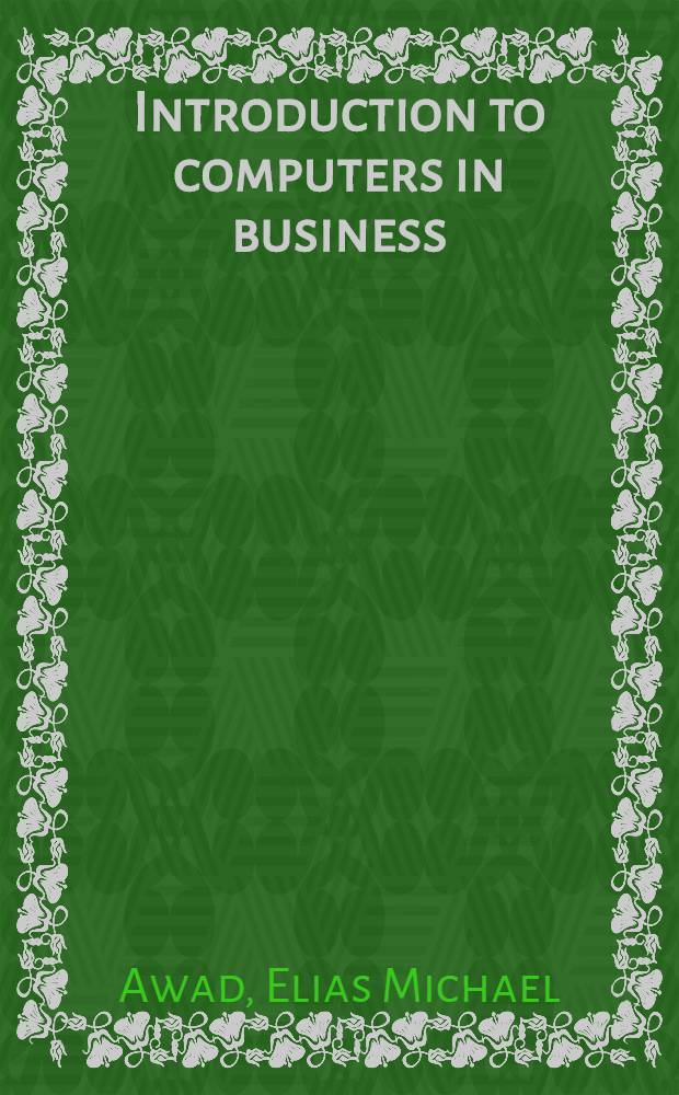 Introduction to computers in business