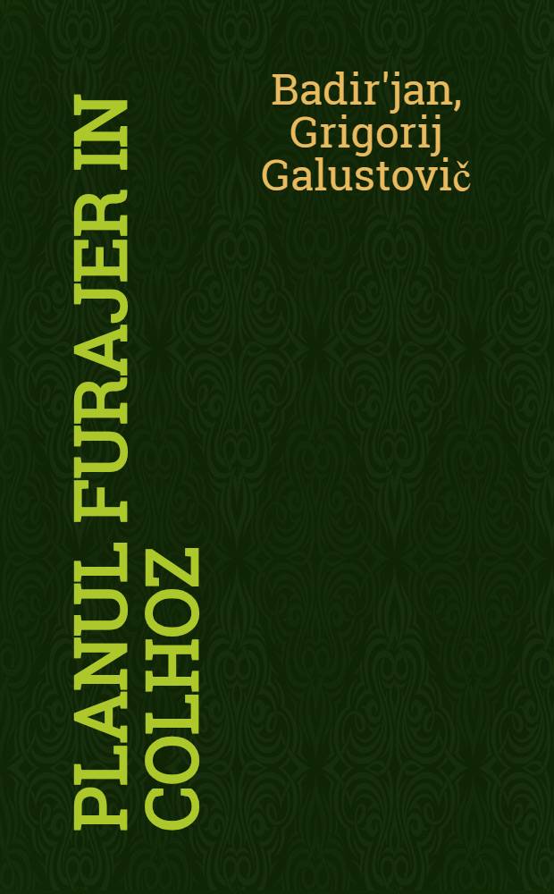 Planul furajer in colhoz