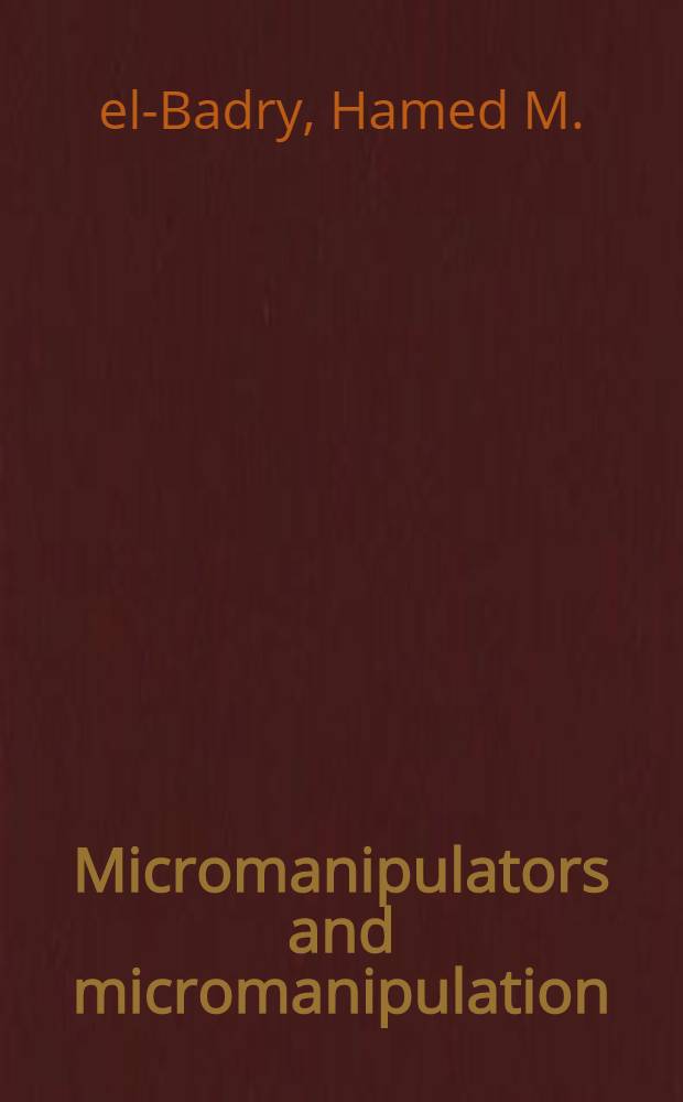 Micromanipulators and micromanipulation