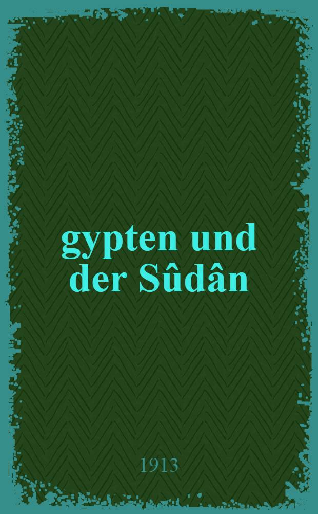 Ägypten und der Sûdân : Handbuch für Reisende