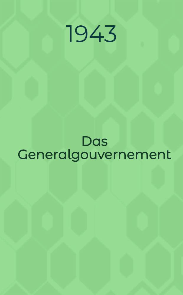 Das Generalgouvernement : Reisehandbuch