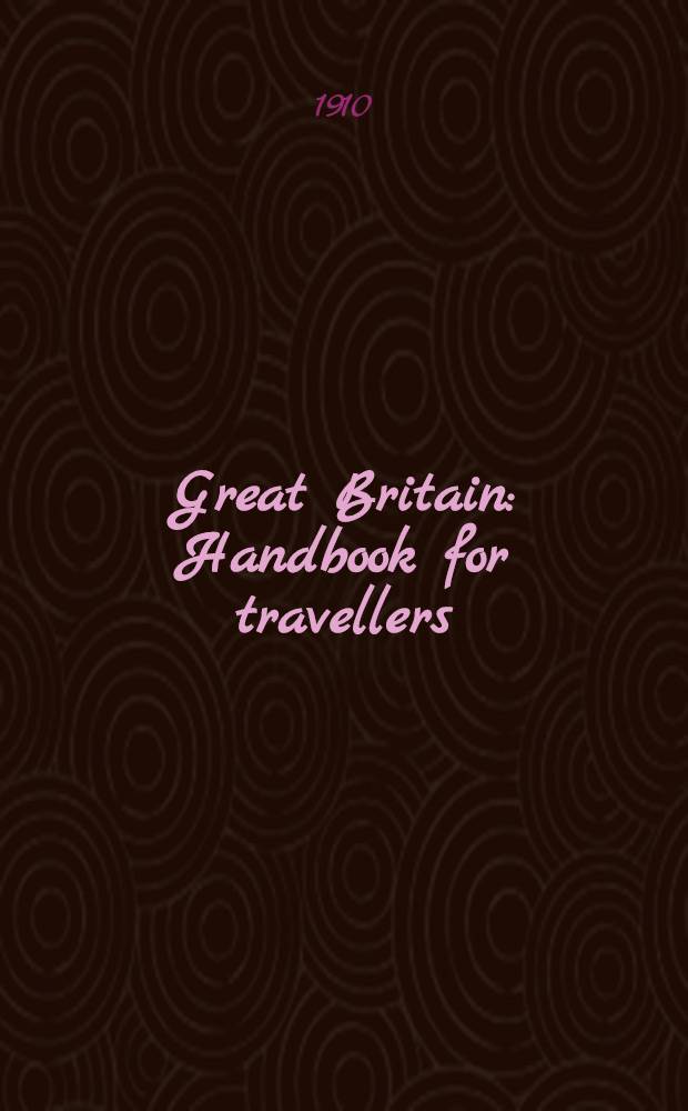 Great Britain : Handbook for travellers