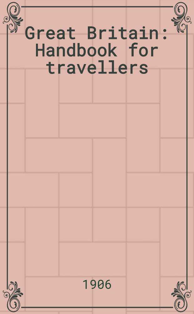 Great Britain : Handbook for travellers