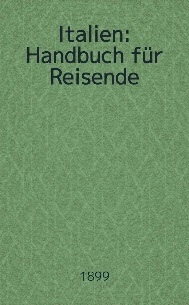 Italien : Handbuch für Reisende