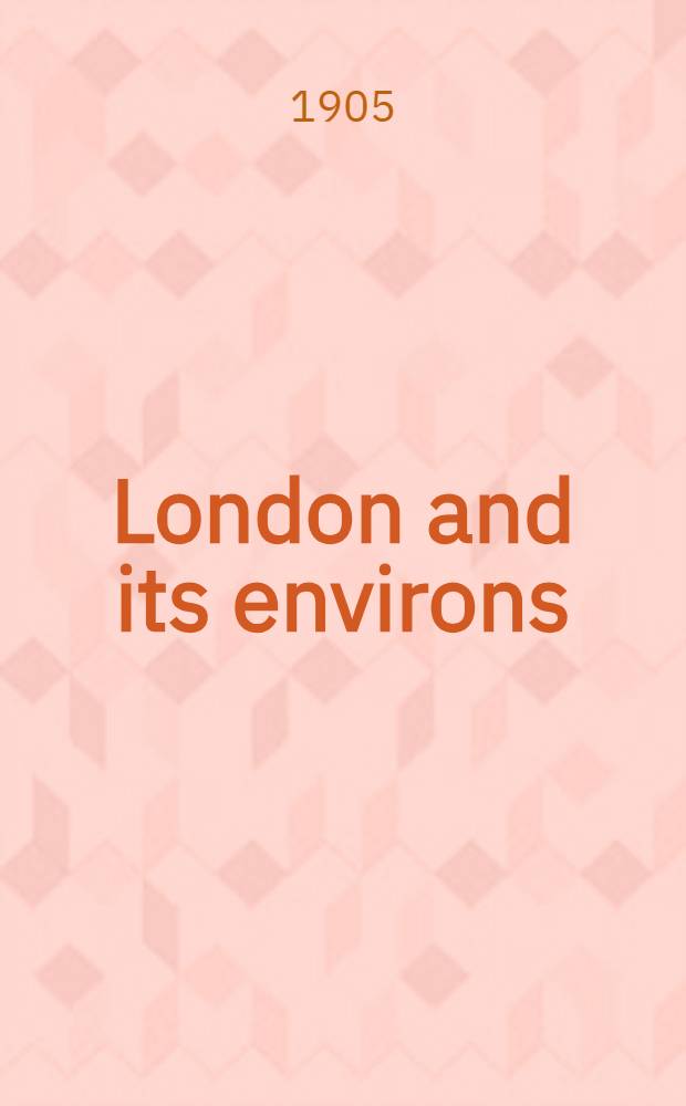 London and its environs : Handbook for travellers