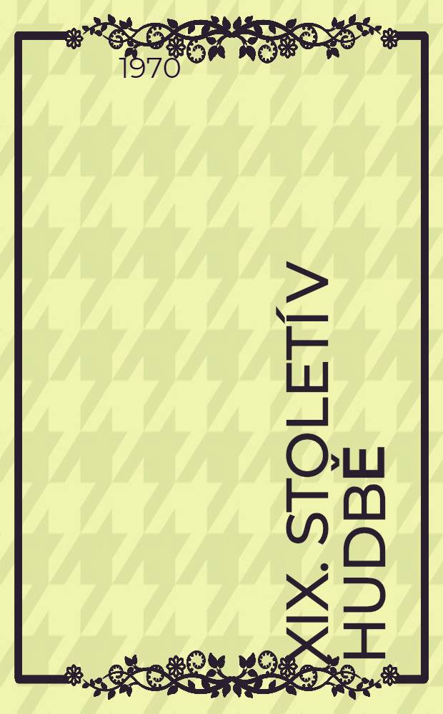 XIX. století v hudbě