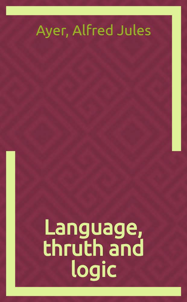 Language, thruth and logic