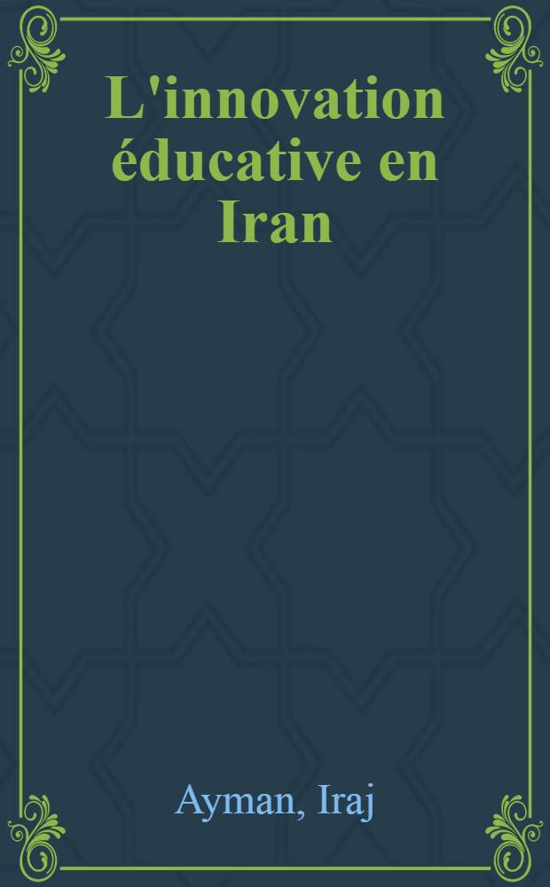 L'innovation éducative en Iran