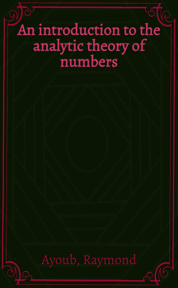 An introduction to the analytic theory of numbers