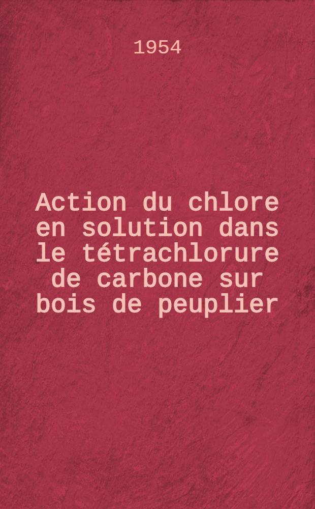 Action du chlore en solution dans le tétrachlorure de carbone sur bois de peuplier: 1-re thèse; Contribution à l'étude de la semi - perméabilité de la cellophane et à son application dans la dialyse des liqueurs bisulfitiques: 2-e thèse: Thèses présentées à ... l'Univ. de Grenoble pour obtenir le titre d'ingénieur-docteur / par Abdul-Medjid Ayroud ..