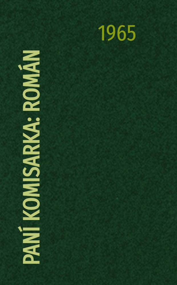 Paní komisarka : Román