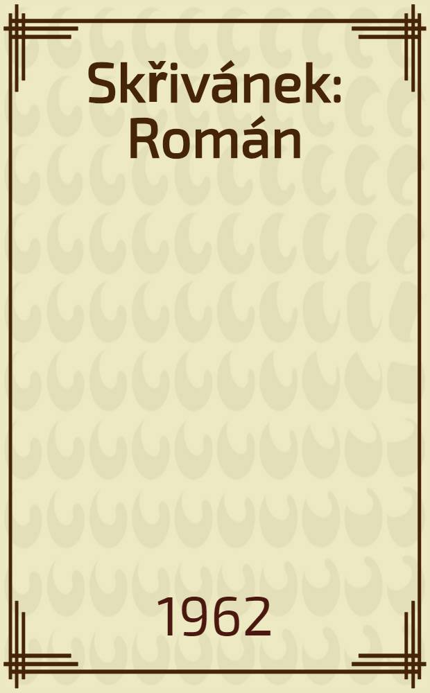 Skřivánek : Román