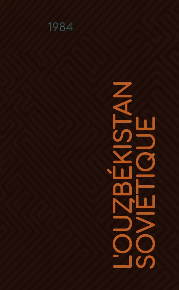 L'Ouzb&eacute;kistan sovi&eacute;tique : Faits, chiffres