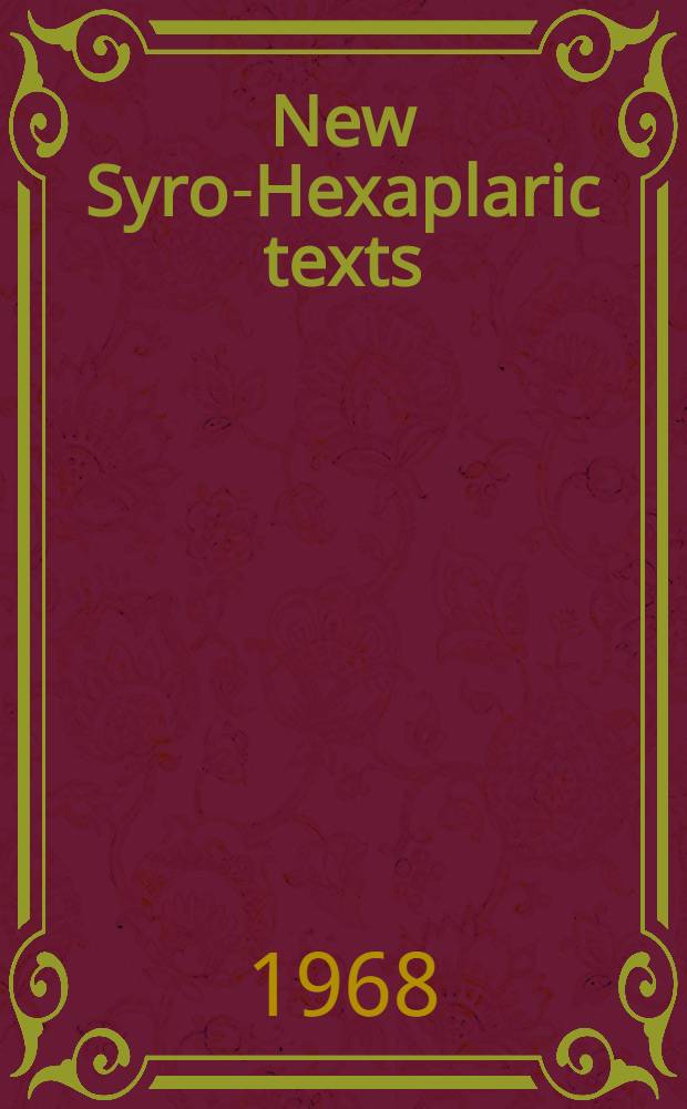 New Syro-Hexaplaric texts : Proefschrift ... aan de Rijksuniv. te Leiden ..