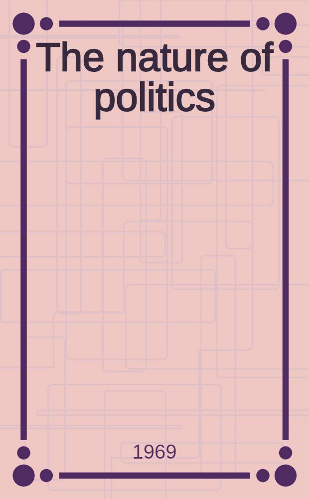 The nature of politics