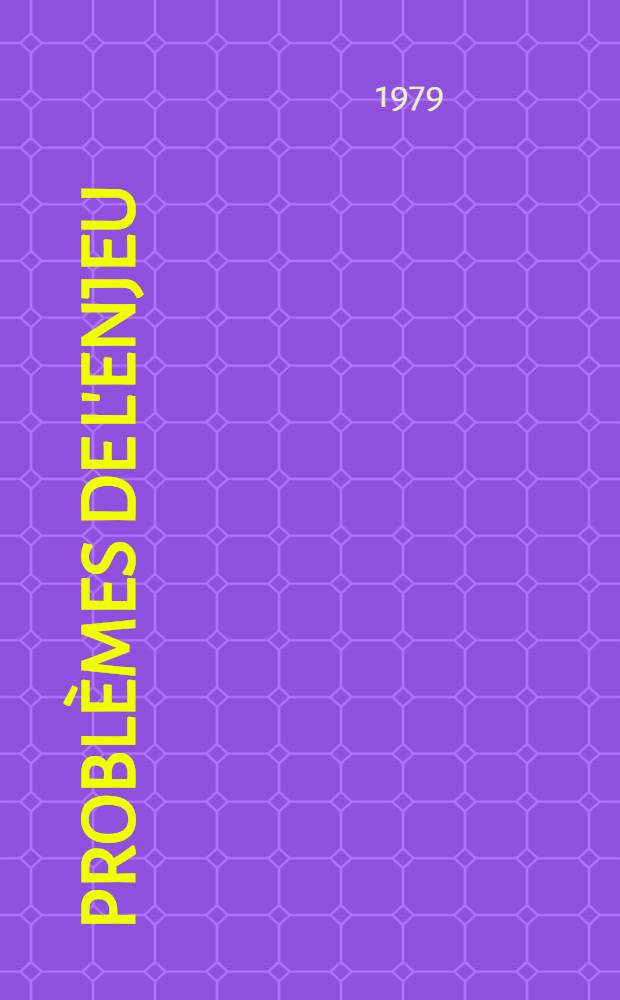Problèmes de l'enjeu