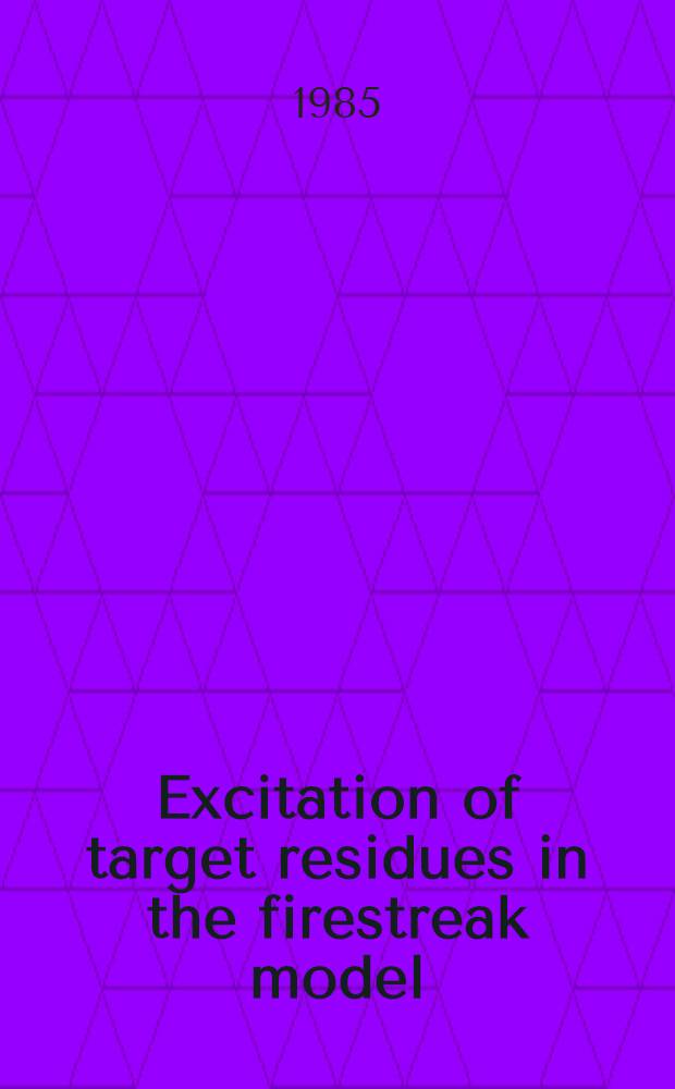 Excitation of target residues in the firestreak model