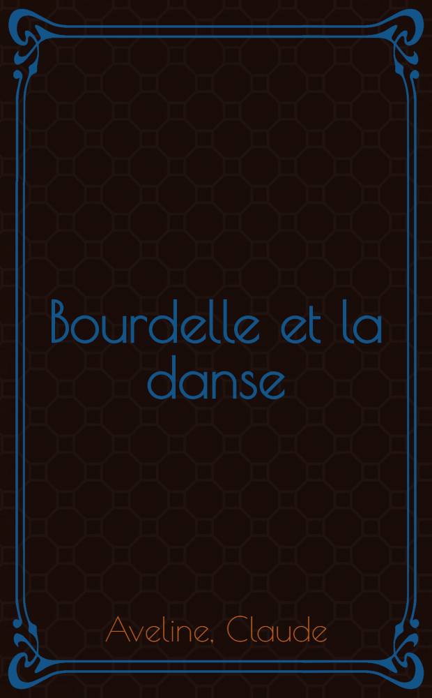Bourdelle et la danse : Isadora et Nijinsky : Album