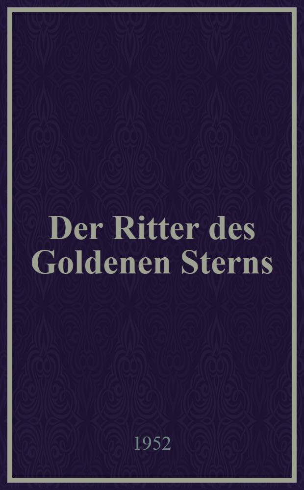 Der Ritter des Goldenen Sterns : Roman
