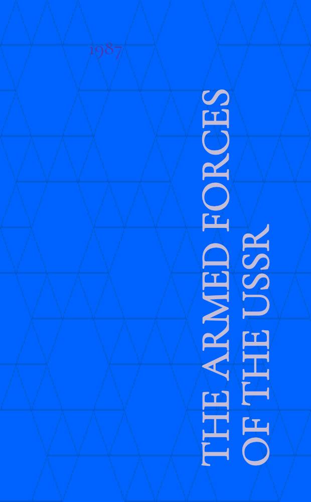 The Armed Forces of the USSR : Questions a. answers