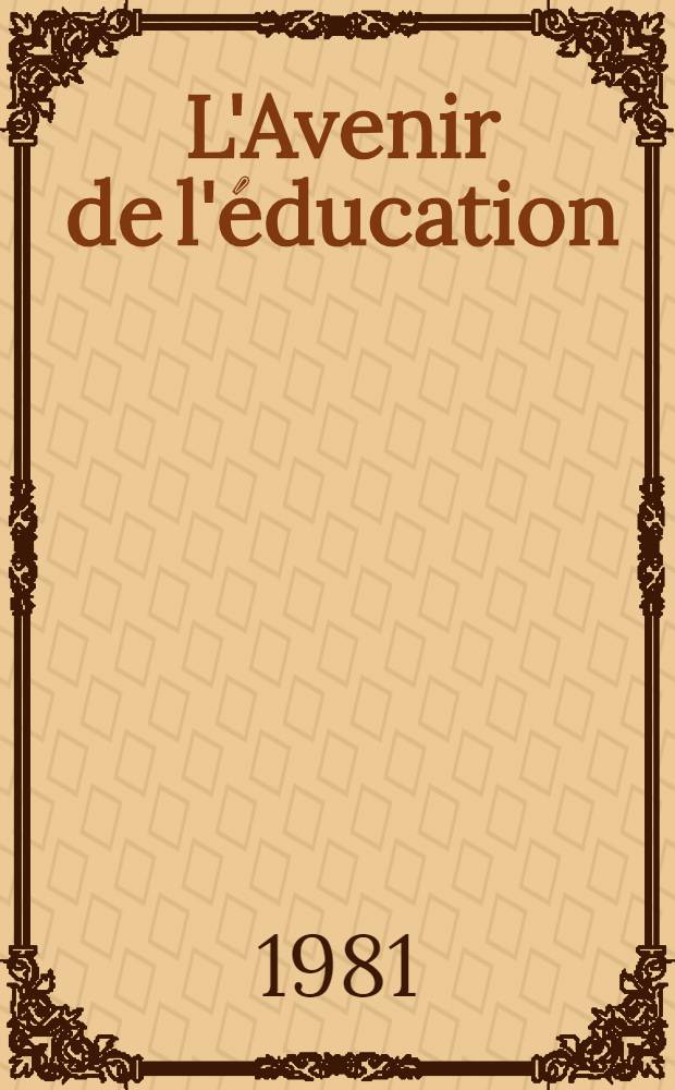 L'Avenir de l'éducation