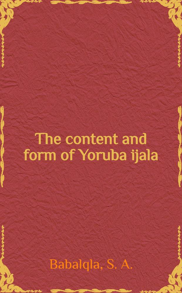 The content and form of Yoruba ijala