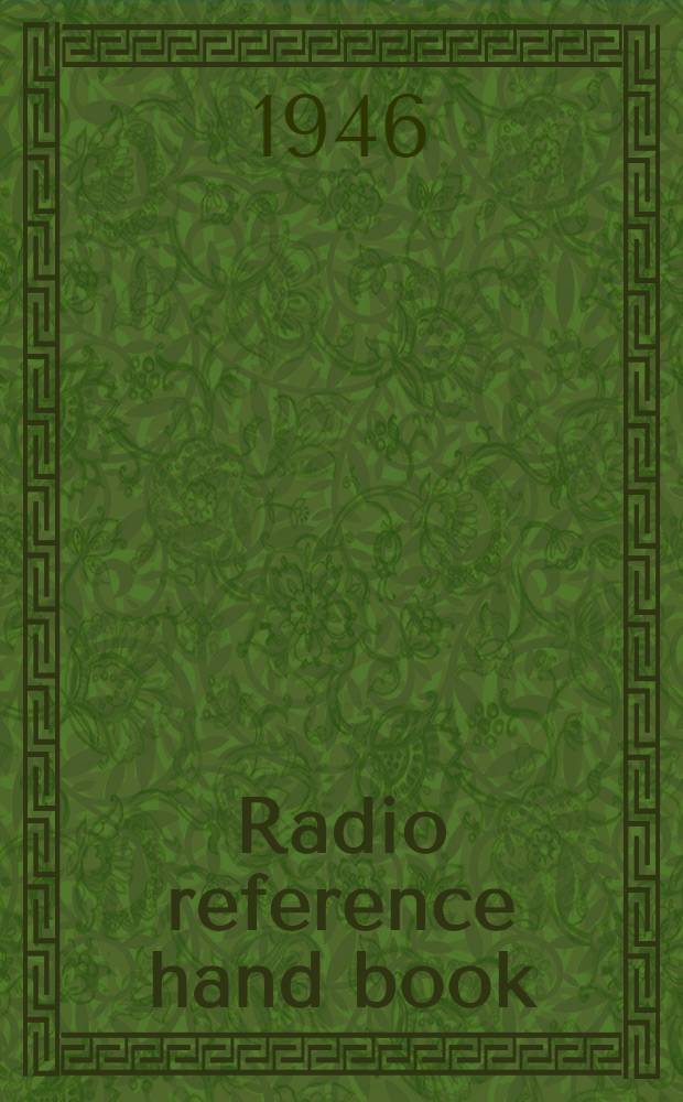 Radio reference hand book