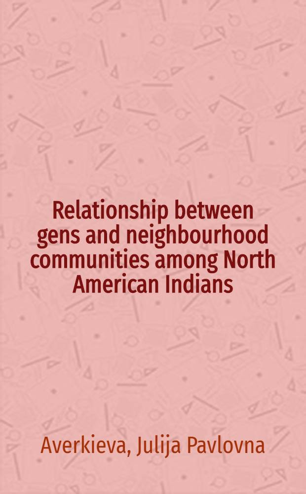 Relationship between gens and neighbourhood communities among North American Indians