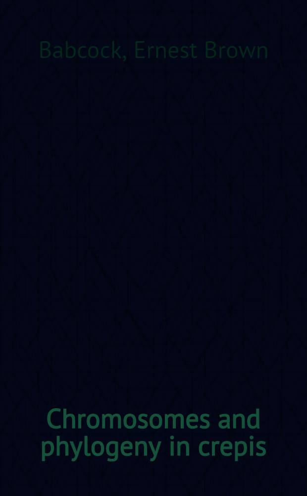 Chromosomes and phylogeny in crepis