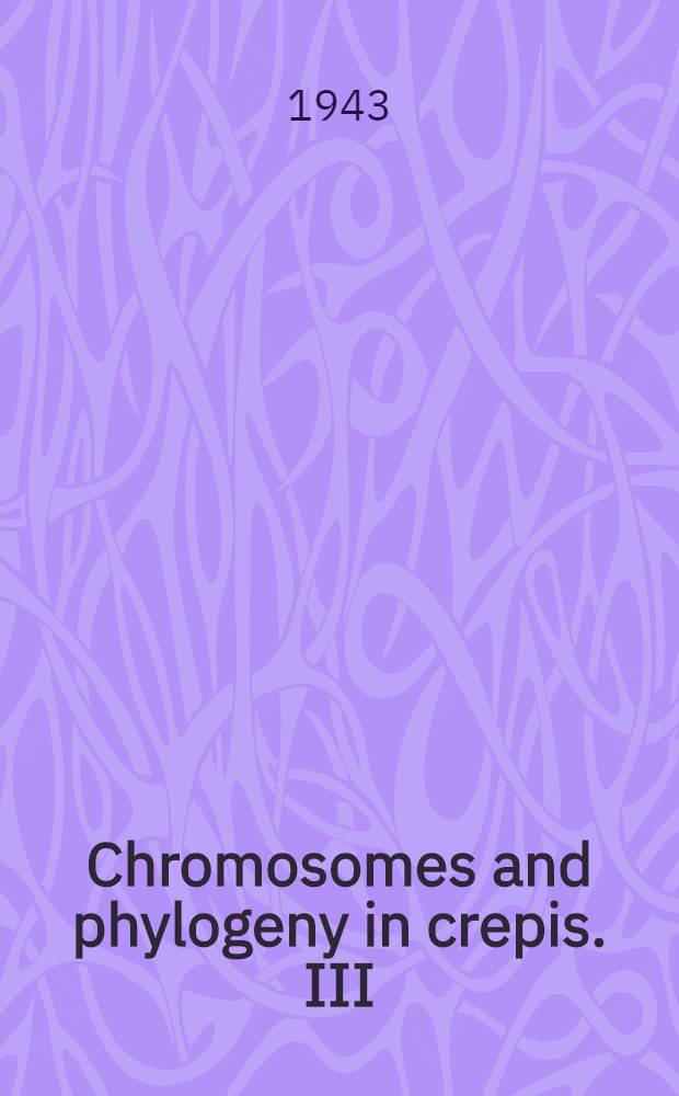Chromosomes and phylogeny in crepis. III : The relationships of one hundred and thirteen species