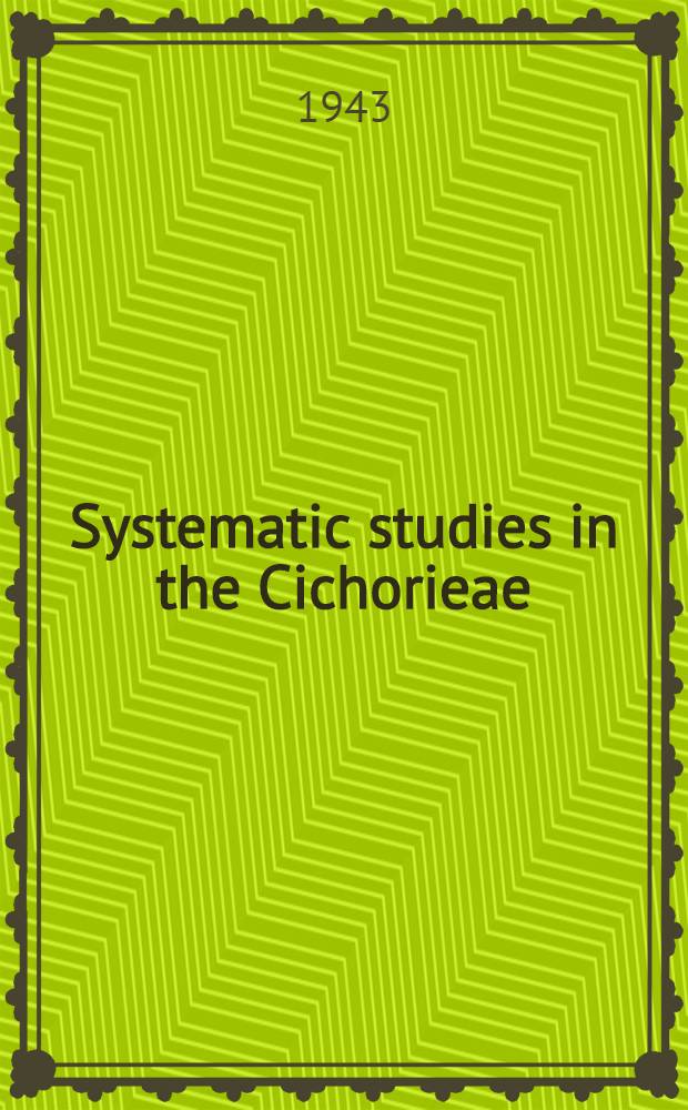 Systematic studies in the Cichorieae