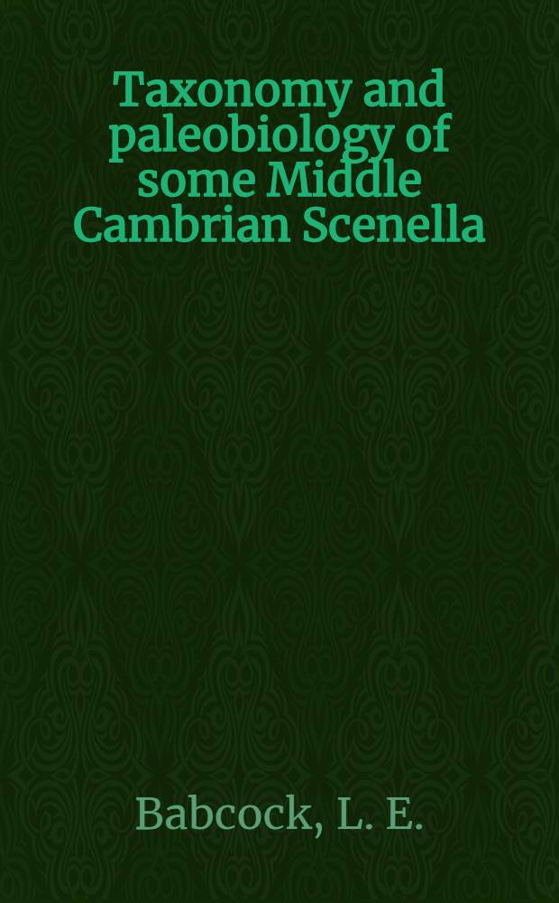 Taxonomy and paleobiology of some Middle Cambrian Scenella (Cnidaria) and Hyolithids (Mollusca) from Western North America