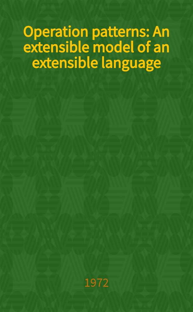Operation patterns : An extensible model of an extensible language