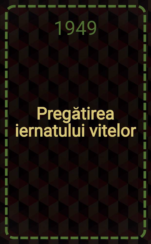 Pregătirea iernatului vitelor