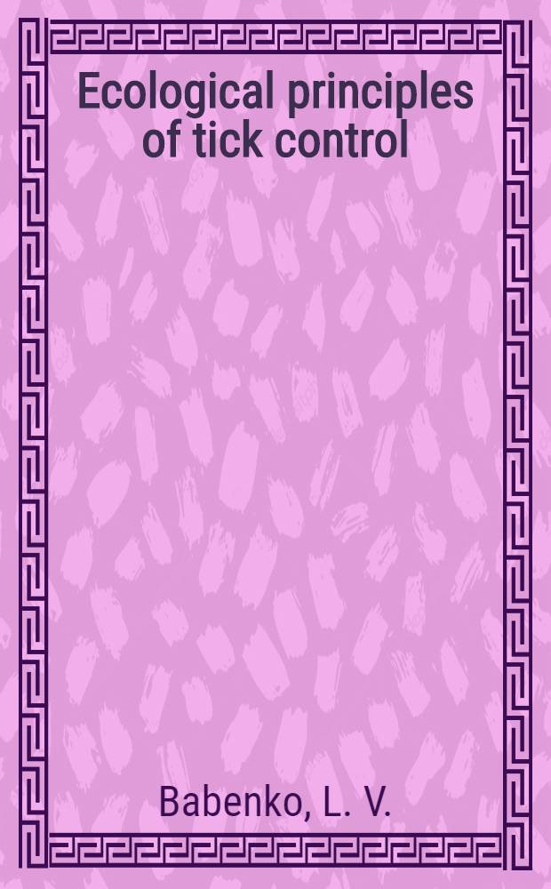 Ecological principles of tick control