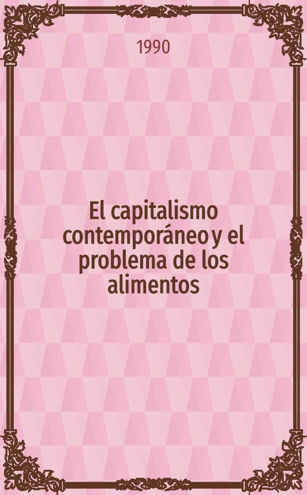 El capitalismo contemporáneo y el problema de los alimentos