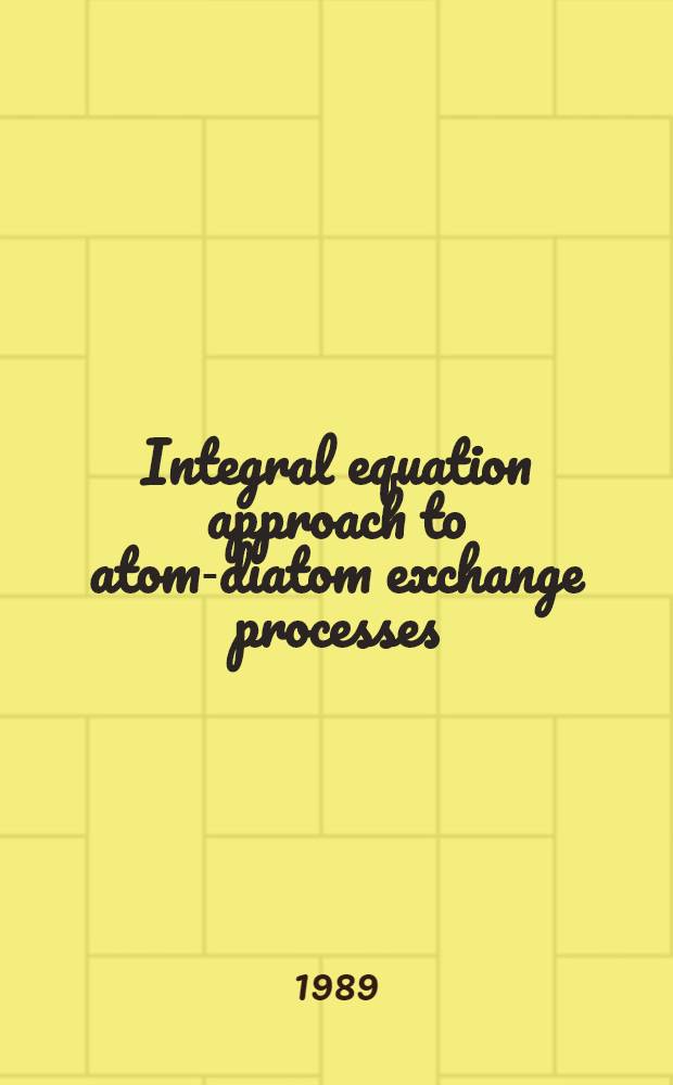 Integral equation approach to atom-diatom exchange processes