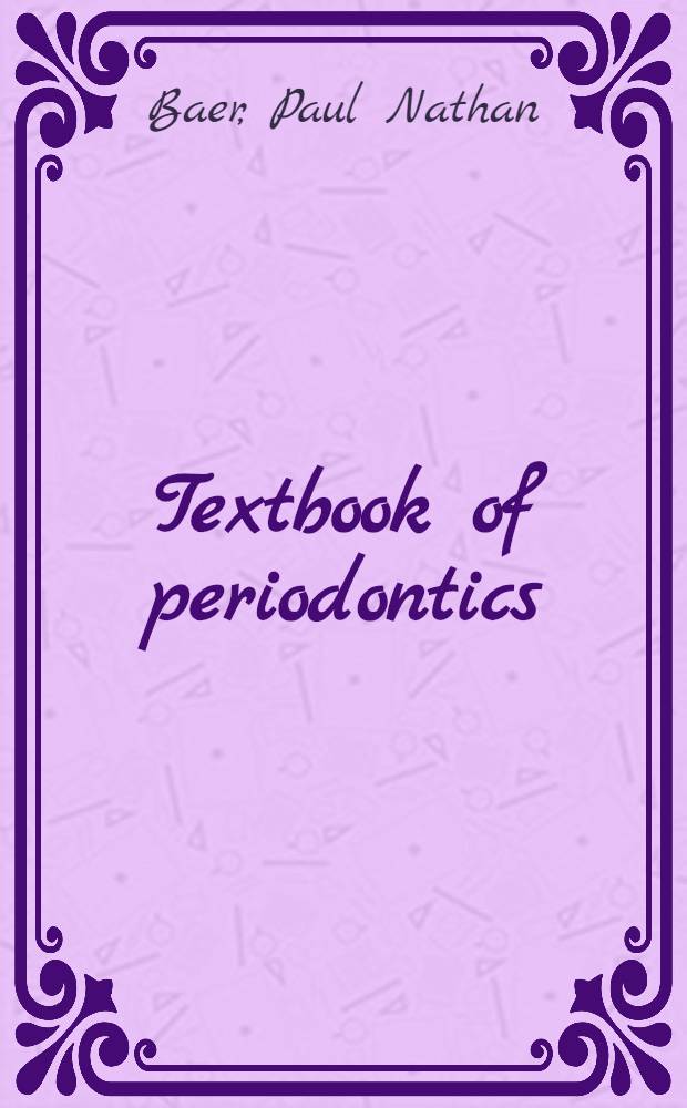 Textbook of periodontics