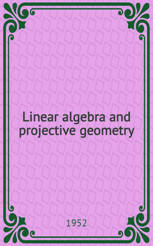 Linear algebra and projective geometry