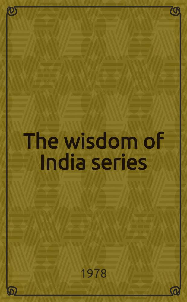 The wisdom of India series