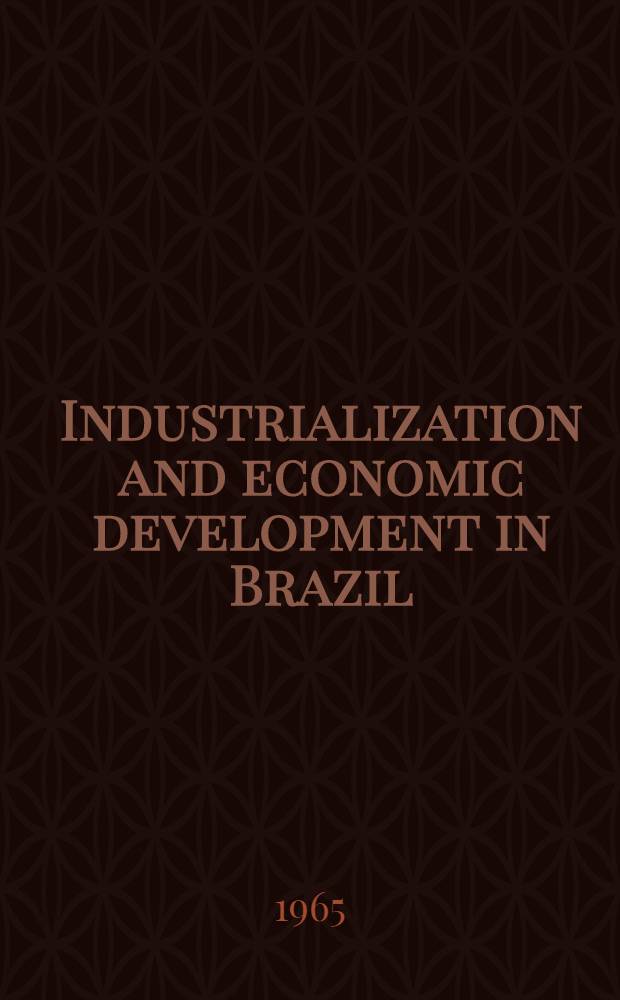 Industrialization and economic development in Brazil