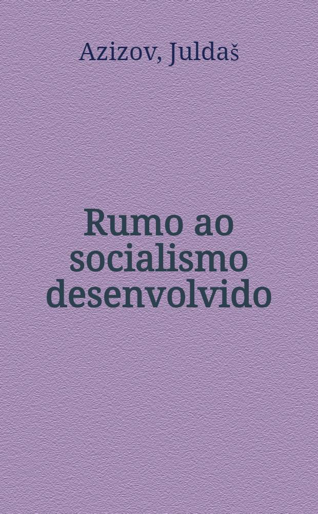 Rumo ao socialismo desenvolvido (1945-1961)
