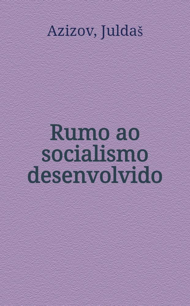 Rumo ao socialismo desenvolvido (1945-1961)