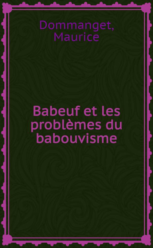 Babeuf et les problèmes du babouvisme